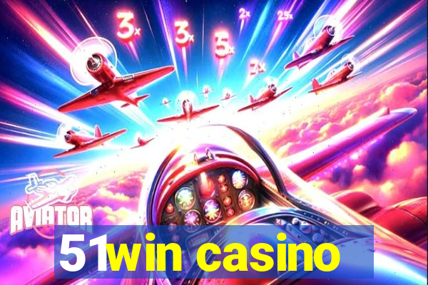 51win casino